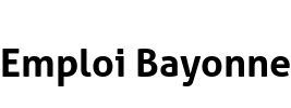 Emploi Bayonne